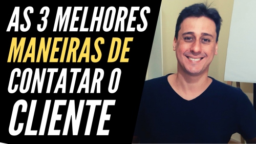 Melhor Maneira de Contatar o Cliente? (WhatsApp, Telefone ou Email)