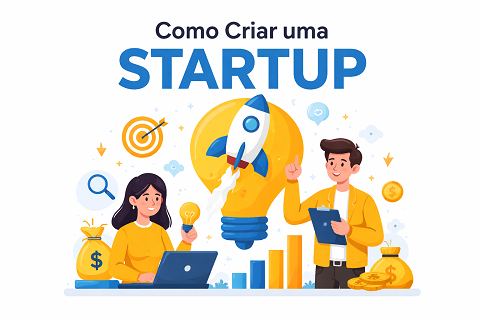 Como Criar uma Startup e Encontrar um Investidor?